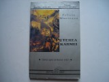 Puterea karmei. Calea spre armonia vietii - Felicia Munteanu, 1999, Alta editura