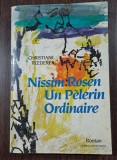 Christiane Roederer - Nissim Rosen un pelerin ordinare