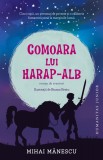 Comoara lui Harap-Alb - Mihai Manescu - Humanitas