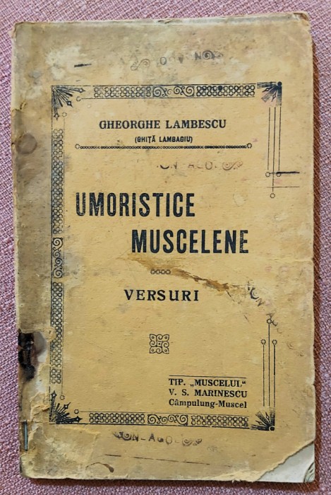 Umoristice Muscelene. Versuri. Dedicatie cu semnatura autorului - Ghe. Lambescu