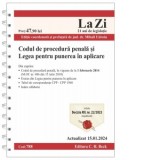 Codul de procedura penala si Legea pentru punerea in aplicare. Cod 788. Actualizat la 15.01.2024 - Mihail Udroiu