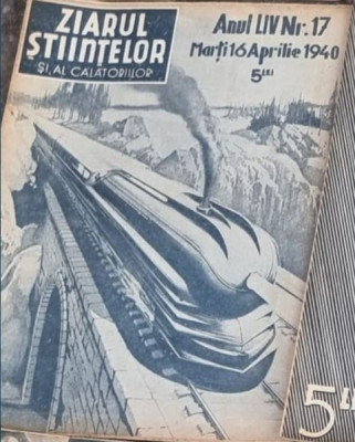 Ziarul Stiintelor si al Calatoriilor - Anul LIV Nr. 17, 1940 foto