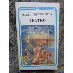 BARBU DELAVRANCEA - TEATRU