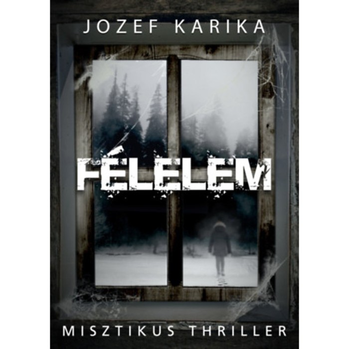 F&eacute;lelem - Jozef Karika