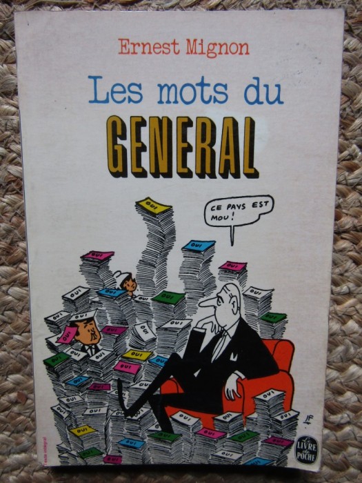 Les mots du g&eacute;n&eacute;ral - Ernest Mignon