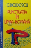 Cumpara ieftin Punctuatia in limba romana - 1995 - G. Beldescu ($T69)