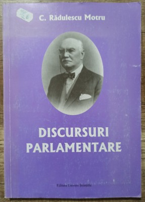 Discursuri parlamentare - C. Radulescu Motru foto