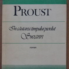 (C513) PROUST - IN CAUTARE TIMPULUI PIERDUT - SWANN