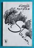 Ion Stratan &ndash; Zapada Noaptea (poeme) Editia I, 2000, Prahova, Ilustratii Ghinea. Poezie Romantica, Editie Colectie