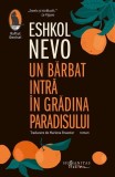 Cumpara ieftin Un bărbat intră &icirc;n grădina paradisului - Paperback brosat - Humanitas Fiction