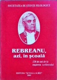 Cumpara ieftin Ironim Muntean - Rebreanu, azi, in scoala. 120 ani de la nastere. Literatura Romana. Editura Scoala Albei