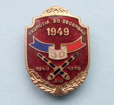 Insigna Artilerie - PROMOTIA 30 DECEMBRIE 1949 - 30 ANI foto
