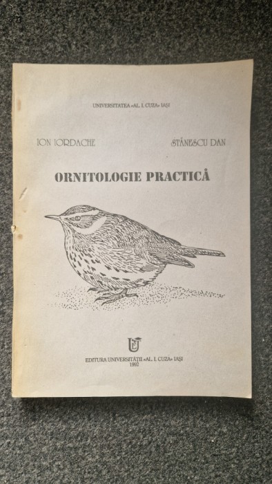 ORNITOLOGIE PRACTICA - Iordache, Stanescu