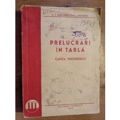 Prelucrari in tabla Carte tinichigiului