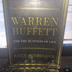 THE SNOWBALL WARREN BUFFETT AND THE BUSINESS OF LIFE - ALICE SCHROEDER