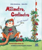 Milimetru, centimetru: Formidabil! - Didactica Publishing House