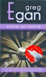 Greg Egan - Scara lui Schild