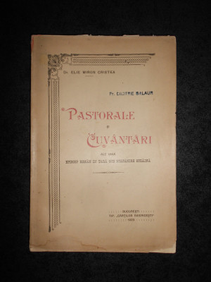 Dr. Elie Miron Cristea - Pastorale si Cuvantari ale unui episcop roman... (1923) foto