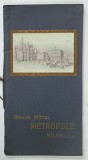 GRAND HOTEL METROPOLE , MILAN , ITALIE , PLIANT DE PREZENTARE , CCA , 1911