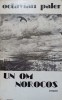 Un Om Norocos - Octavian Paler, Cartea Romaneasca, 1984, Filosofie, 380 pagini