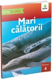 Mari calatorii - Vreau sa citesc! Nivelul 4 - Editura Gama
