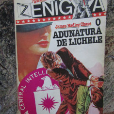 JAMES HADLEY CHASE - O ADUNATURA DE LICHELE