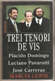 Trei tenori de vis-Marcia Lewis