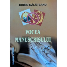 Vocea Manuscrisului - Iorgu Galateanu , H371