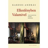 Ellenf&eacute;nyben Valamivel - Kardos Andr&aacute;s