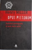Opus pistorum &ndash; Henry Miller