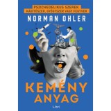 Kem&eacute;ny anyag - Pszichedelikus szerek - k&aacute;b&iacute;t&oacute;szer, gy&oacute;gyszer vagy fegyver - Norman Ohler