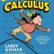 The Cartoon Guide to Calculus