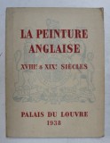 LA PEINTURE ANGLAISE ( XVIIIe. and XXIe. SIECLES ) , 1938