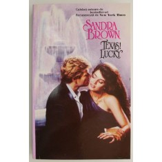 Texas! Lucky &ndash; Sandra Brown