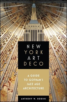 New York Art Deco: A Guide to Gotham&amp;#039;s Jazz Age Architecture foto