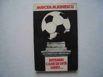 Intalniri care se uita greu... - Mircea M. Ionescu foto