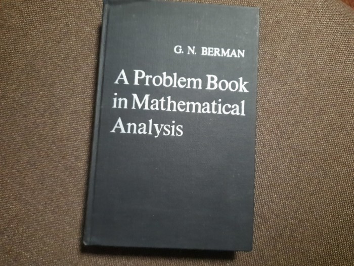 G N BERMAN A PROBLEM BOOK IN MATHETICAL ANALYSIS RF22/4