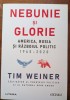 Nebunie si glorie: America, Rusia si razboiul politic 1945-2020 - Tim Weiner, Carte noua Istorie