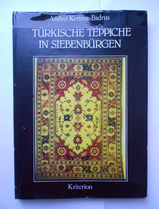 Covoare turcesti din Transilvania - Turkische Teppiche in Siebenburgen