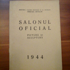 SALONUL OFICIAL - PICTURA SI SCULPTURA - 1944