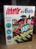 ASTERIX E I GOTI * BENZI DESENATE , ARNOLDO MONDADORI , 1972 ( IN ITALIANA )