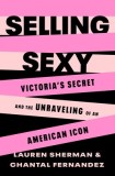 American Angel: The Unmaking of Victoria's Secret