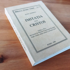 IMITATIA LUI CRISTOS. EDITIA PARINTILOR FRANCISCANI DUPA TEXTUL LATIN- ROMA 1990