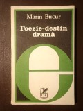 Marin Bucur - Poezie - destin - dramă (eseuri) (sublinieri creion)