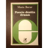 Marin Bucur - Poezie - destin - dramă (eseuri) (sublinieri creion)