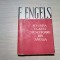 SITUATIA CLASEI MUNCITOARE DIN ANGLIA - Frederich Engels - 1953, 304 p.