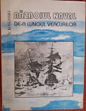 Razboiul naval de-a lungul veacurilor Vol. 2, Partea I - N. Koslinski (1996) Cu dedicatia lui A. Bejan