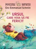 Cumpara ieftin Ursul care voia sa fie fericit. Seria Povestile bufnitei/Eric-Emmanuel Schmitt, Humanitas Junior