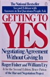 Getting to Yes: Negotiating Agreement Without Giving in - 1991 - Bruce Patton (@O61)
