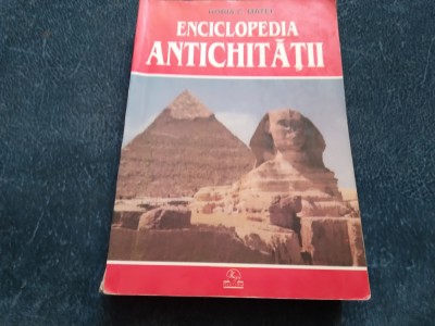 HORIA C MATEI - ENCICLOPEDIA ANTICHITATII foto